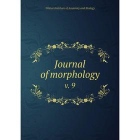 

Книга Journal of morphologyv. 9