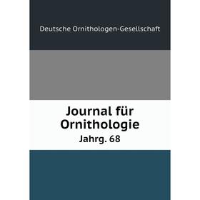 

Книга Journal für OrnithologieJahrg. 68
