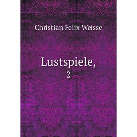 

Книга Lustspiele, 2