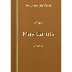 

Книга May Carols