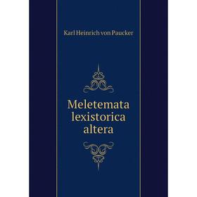 

Книга Meletemata lexistorica altera