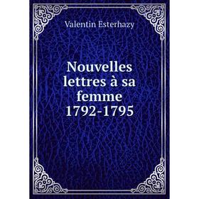 

Книга Nouvelles lettres à sa femme 1792-1795