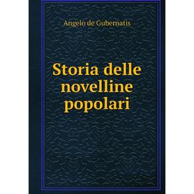 

Книга Storia delle novelline popolari. Angelo de Gubernatis