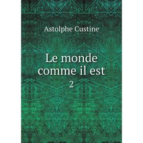 

Книга Le monde comme il est 2