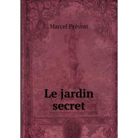 

Книга Le jardin secret