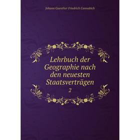 

Книга Lehrbuch der Geographie nach den neuesten Staatsverträgen 2