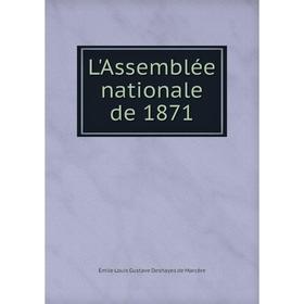 

Книга L'Assemblée nationale de 1871