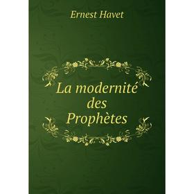 

Книга La modernité des Prophètes