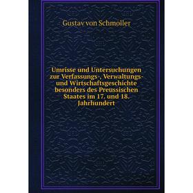 

Книга Umrisse und Untersuchungen zur Verfassungs-, Verwaltungs- und Wirtschaftsgeschichte besonders des Preussischen Staates im 17. und 18. Jahrhunder