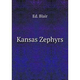 

Книга Kansas Zephyrs