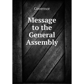 

Книга Message to the General Assembly