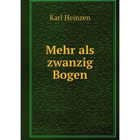 

Книга Mehr als zwanzig Bogen