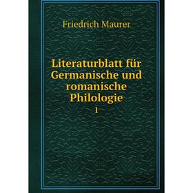 

Книга Literaturblatt für Germanische und romanische Philologie 1