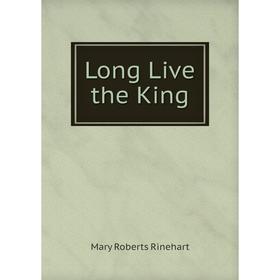 

Книга Long Live the King