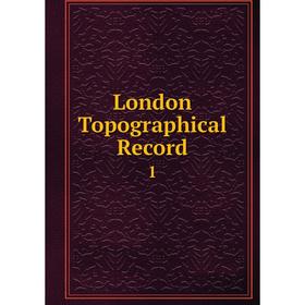 

Книга London Topographical Record 1