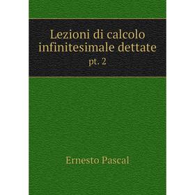 

Книга Lezioni di calcolo infinitesimale dettatept 2