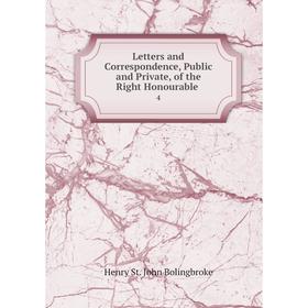 

Книга Letters and Correspondence, Public and Private, of the Right Honourable 4
