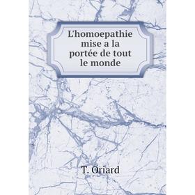 

Книга L'homoepathie mise a la portée de tout le monde