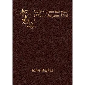 

Книга Letters, from the year 1774 to the year 17964