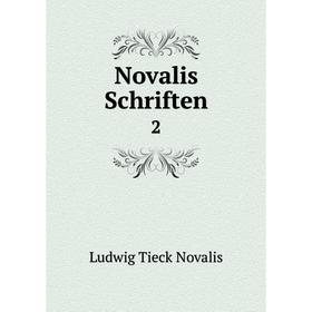 

Книга Novalis Schriften 2