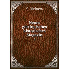 

Книга Neues göttingisches historisches Magazin 3
