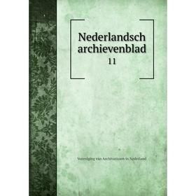 

Книга Nederlandsch archievenblad 11