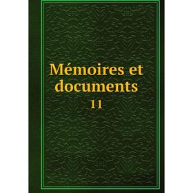 

Книга Mémoires et documents 11