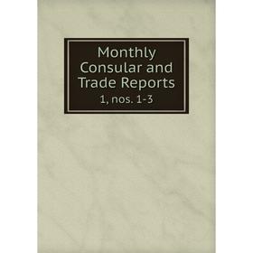 

Книга Monthly Consular and Trade Reports 1, nos 1-3