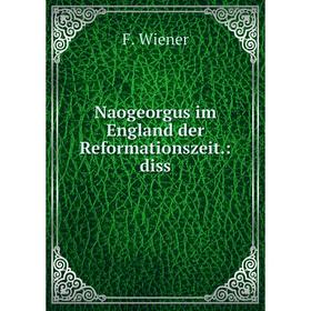 

Книга Naogeorgus im England der Reformationszeit: diss
