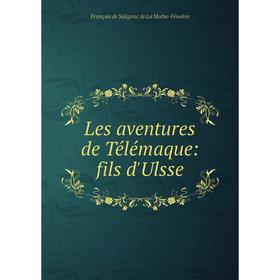 

Книга Les aventures de Télémaque: fils d'Ulsse