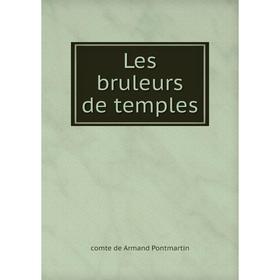 

Книга Les bruleurs de temples