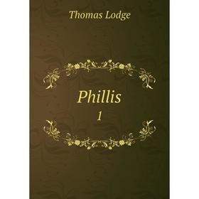 

Книга Phillis 1. Thomas Lodge