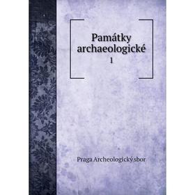 

Книга Památky archaeologické 1