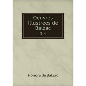 

Книга Oeuvres illustrées de Balzac 3-4