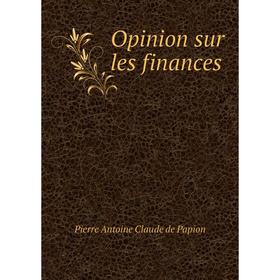 

Книга Opinion sur les finances