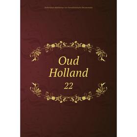 

Книга Oud Holland 22
