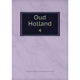 

Книга Oud Holland 4