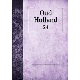 

Книга Oud Holland 24