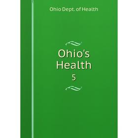 

Книга Ohio's Health5