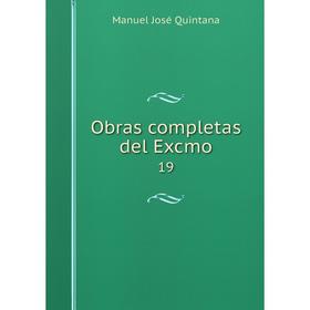 

Книга Obras completas del Excmo19