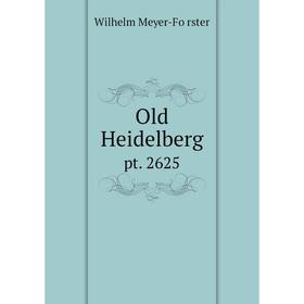 

Книга Old Heidelbergpt 2625