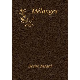 

Книга Mélanges 1