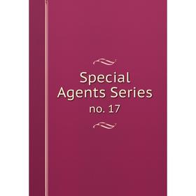 

Книга Special Agents Series no. 17
