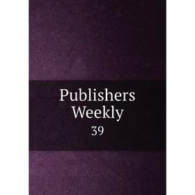 

Книга Publishers Weekly 39
