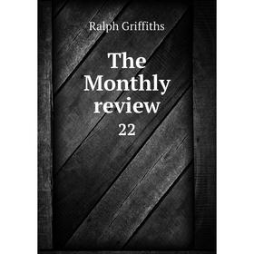 

Книга The Monthly review 22. Ralph Griffiths
