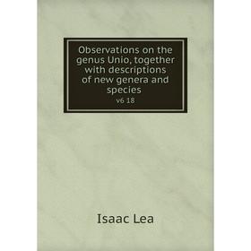 

Книга Observations on the genus Unio, together with descriptions of new genera and species v6 18