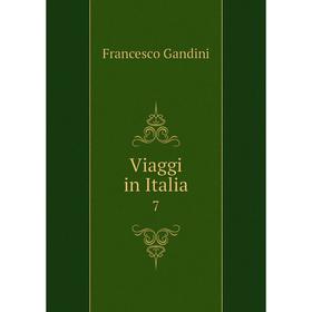 

Книга Viaggi in Italia 7