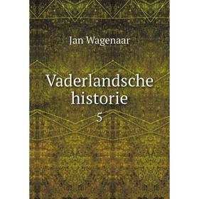 

Книга Vaderlandsche historie 5