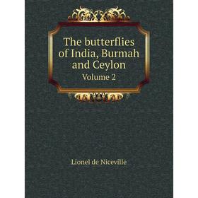 

Книга The butterflies of India, Burmah and Ceylon Volume 2