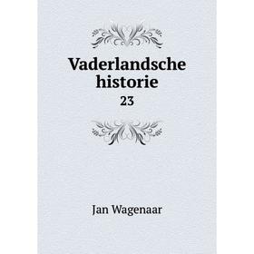 

Книга Vaderlandsche historie 23